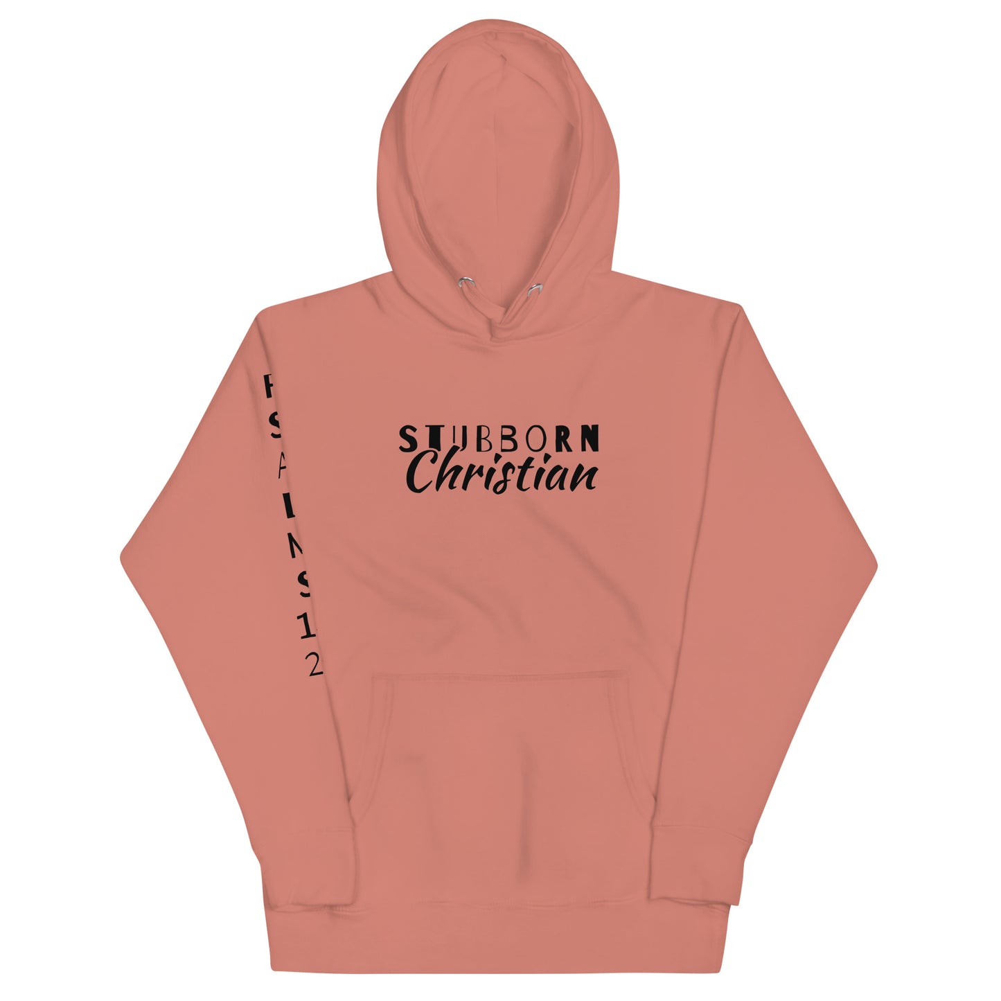 Stubborn Christian-Unisex Hoodie