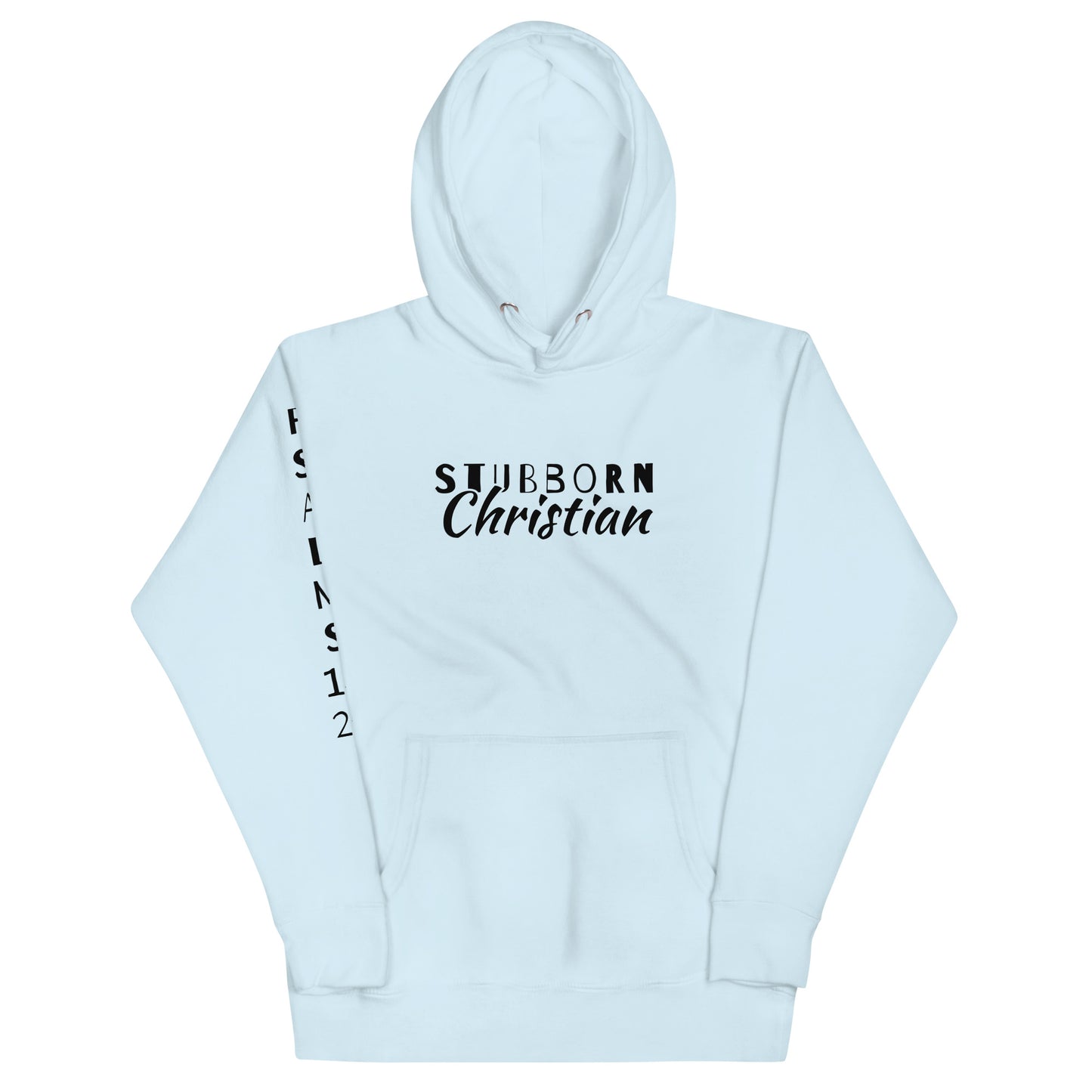 Stubborn Christian-Unisex Hoodie