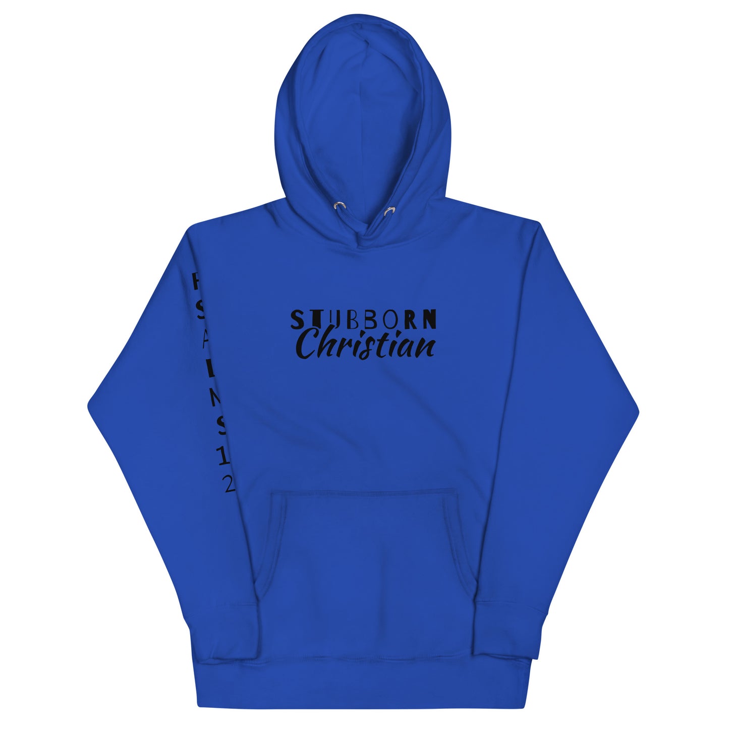 Stubborn Christian-Unisex Hoodie