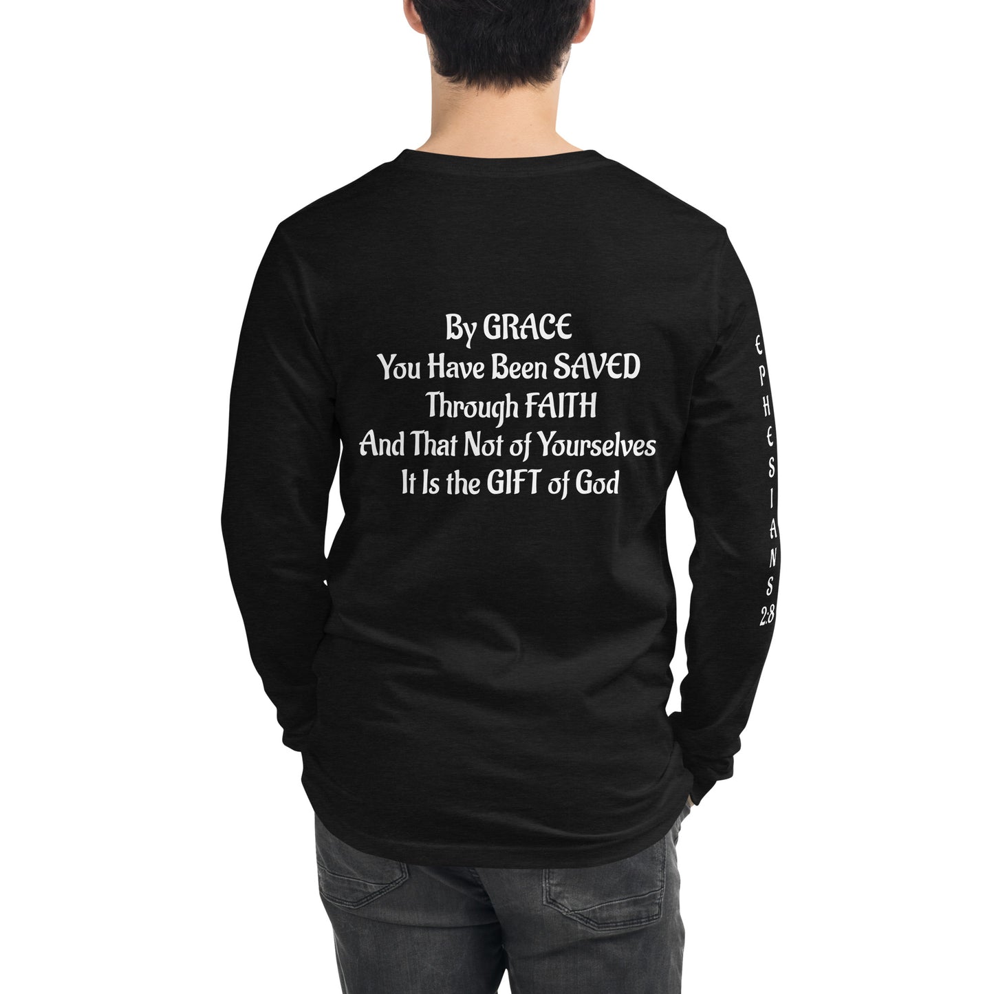 Ephesians 2:8-Unisex Long Sleeve Tee